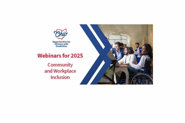 OOD to Host “Community & Workplace Inclusion” Webinar Series to Support Ohioans with Disabilities